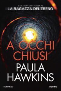 Paula Hawkins - A Occhi Chiusi