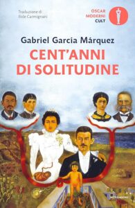 Gabriel García Márquez - Cent'anni di solitudine