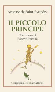 Antoine de Saint Exupery - Il Piccolo Principe