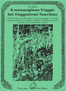 Hal Belson - Il meraviglioso viaggio del viaggiatore turchino