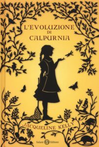 Jaqueline Kelly - L'evoluzione di Calpurnia