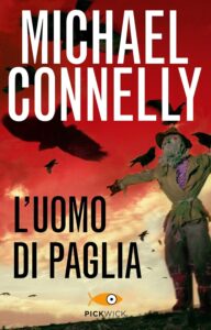 Michael Connelly - L'uomo di paglia