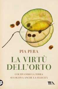 Pia Pera - La virtú dell'orto