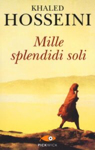 Khaled Hosseini - Mille splendidi soli