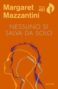 Margaret Mazzantini - Nessuno si salva da solo