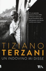 Tiziano Terzani - Un indovino mi disse